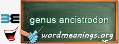 WordMeaning blackboard for genus ancistrodon